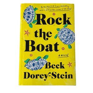 Rock the Boat NEW Beck Dorey-Stein Hardcover Contemporary Fiction